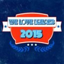 We Love Breaks 2015 # 1 - PrOxY DJ