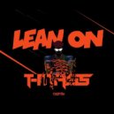 Major Lazer & DJ Snake - Lean On