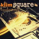 Klim Square - Bassline Mix
