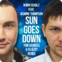 Robin Schulz feat. Jasmine Thompson - Sun Goes Down (TOM GABREEL & DJ AZOT remix)
