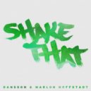 Marlon Hoffstadt & Dansson, Mika Materazzi - Shake That (Party Activated Mix) (James'Edit)