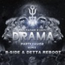 Bro Safari x UFO - Drama (B-Side & Detta Reboot)
