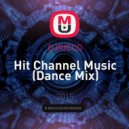 DJRICCO - Hit Channel Music (Club Dance Mix)