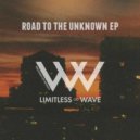 Limitless Wave - Road To The Unknown (Original mix)
