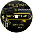 Mixed by Malik - Back in Time 2005-2007 vol.1