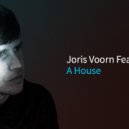 Joris Voorn feat. Kid A - A House