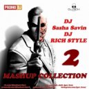 Apashe feat. Panther, Odalisk & WELLSKI - No Twerk (Dj Rich Style & Sasha Savin Mashup) (DJ SASHA SAVIN & DJ RICH STYLE MASHUP)