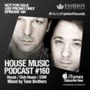 Fashion Music Records - House Music Podcast 160