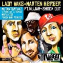 Lady Waks & Marten Horger feat. Nu JAM - Shock Out (Mafia Kiss Remix)