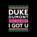 Duke Dumont feat. Jax Jones - I Got U (ETC!ETC! Moombahton Edit)