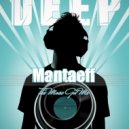 Mantaeff - The Music Got Me