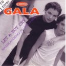 Gala - Let A Boy Cry