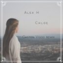 Alex H - Chloe (Gaston Vigoo Remix)