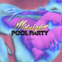 Midnight Pool Party - Stay