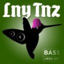 LNY TNZ - Bass