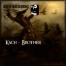 Kach - Brother