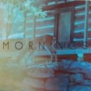 Mornings - Moving Static