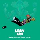 Major Lazer & DJ Snake vs. MOTi, Dzeko & Torres - Lean Ganja (Titans & Ido Keshet Edit) (Titans & Ido Keshet Edit)
