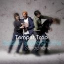 Temper Trap - Sweet Disposition (Sonophone Remix)