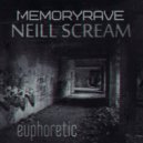 Neill Scream & Memoryrave - Euphoretic (Original mix)