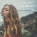 Dyrigent - Rainbows (feat. Julian Easily)