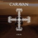 Croix - Caravan