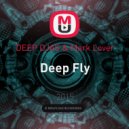 DEEP DJAS & Mark Lover - Deep Fly