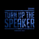 IdHuman - Turn Up The Speaker