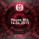 Chriss K - House Mix 14.04.2015