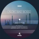 Alok & Bad Boss - Just F*ck (Gustavo Mota Remix)