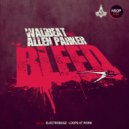 Walibeat - Bleed Feat. Allen Parker