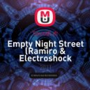 SoundLift - Empty Night Street (Ramiro & Electroshock Remix)