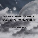 Dmitry M@D Osipov - Moon Silver