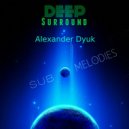 Alexander Dyuk - Sub Melodies