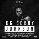 QUE - OG Bobby Johnson (Lazy Boyz Remix)