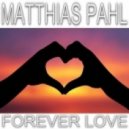 Matthias Pahl - Forever Love