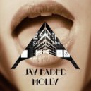 Jay Faded - Molly (Original Mix) (Exclusive)