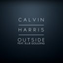 Calvin Harris feat. Ellie Goulding - Outside