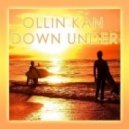 Ollin Kan - Down Under