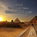 Helgi - Welcome to Egypt (Original Trance Mix)