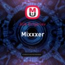 Alik Grigoriev - Mixxxer