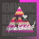 Palisded - Remembrance