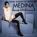 Medina - You & I