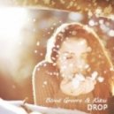 Blood Groove & Kikis - Drop