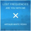 Lost Frequencies - Are You With Me