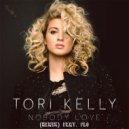 Tori Kelly - Nobody Love
