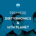 Dirtyphonics & 12th Planet - Freefall