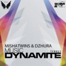 Mishatwins & Dzhura - Music Dynamite (Original mix)