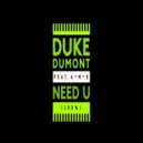 Duke Dumont feat A*M*E - Need U (100%) (James Laurence Remix)