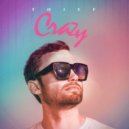 Thief - Crazy